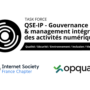 Lancement de la task force « QSE-IP : gouvernance et management intégré des activités numériques » : le 3 octobre à l’occasion du FGI France